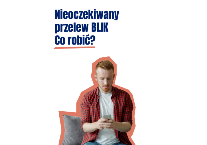 Co robić z nieoczekiwanym przelewem BLIK