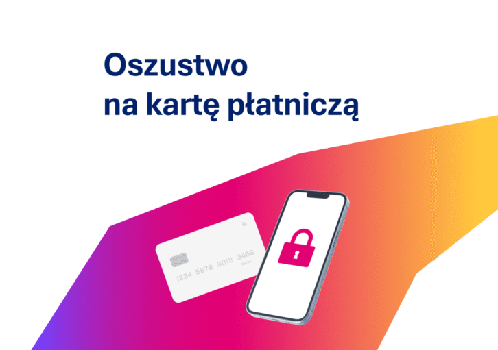 telefon z ikoną kłódki i obok karta płatnicza. Na górze napis oszustwo na kartę płatniczą